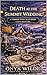 Death at the Summit Wedding: A Timber Pass Map Shop Cozy Mystery (The Timber Pass Map Shop Mysteries Book 2)