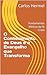 O Conhecimento de Deus e o Evangelho que Transforma: Fundamentos Bíblicos da Fé Cristã (Portuguese Edition)