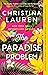 The Paradise Problem by Christina Lauren