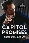 Capitol Promises by Rebecca Gallo