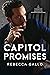 Capitol Promises (The Presidential Promises Duet Book 2)