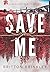 Save Me by Britton Brinkley
