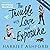 The Trouble with Love and Exposure (audiobook)