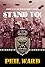 STAND TO! by Phil Ward