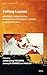 Falling Leaves: Identities, Subjectivities, Mobilities and the Ethnic Chinese in Southeast Asia (Chinese Overseas, 25) (Chinese Edition)