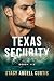Texas Security Series Books...