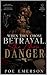 When They Chose Betrayal, She Chose Danger by Poe Emerson When They Chose Betrayal, She Chose Danger by Poe Emerson