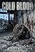 Cold Blood (THE COLD BLOOD TRILOGY Book 3)