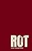 ROT: A Screenplay