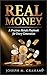 REAL MONEY: A Precious Metals Playbook for Every Generation