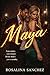 Maya: A Forbidden Celebrity Romance Where Power Watches and Wants
