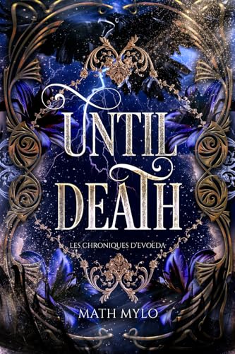 Until Death (Les chroniques d'Evoeda) (French Edition)