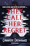 They Call Her Regret