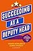 Succeeding as a Deputy Head by Chris Passey