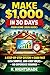 MAKE $1,000 IN 30 DAYS FROM HOME (2026 GUIDE): A STEP BY STEP TO EARN FAST WITH SIMPLE LOW COAST IDEA NO EXPERIENCE REQUIRED (The Problem Solver Series Book 3)
