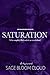 Saturation: To be completely filled, soaked, or overwhelmed (The Sensory Series Book 1)
