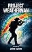 Project Weatherman by John Clark
