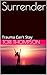 Surrender: Trauma Can't Stay