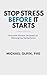 Stop Stress Before It Starts: The Complete Guide to Preventing Stress Instead of Managing Symptoms (Mastering Stress Book 7)
