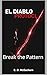 El Diablo Protocol: Break the Pattern
