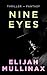 Nine Eyes