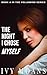 The Night I Chose Myself: A Dark Psychological Short About Betrayal, Power, and the Moment She Finally Chooses Herself (The Following Series Book 4)