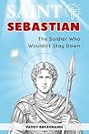 Saint Sebastian: ...
