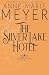 The Silver Lake Hotel: A Sweet, Small Town Southern Romance (Sweet Tea & a Southern Gentleman)