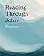 Reading Through John with The Devoted Collective