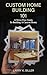 Custom Home Building 101