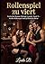 Rollenspiel zu viert: Erotischer Roman (Ménage à quatre, Band 2) - Heißes Rollenspiel und gefährliche Blicke (German Edition)