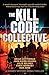 The Kill Code Collective