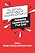 The Critical Importance of Teacher Advocacy: Empowered Educators on the Front Lines (The Badass Teachers Association Education series)
