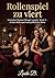 Rollenspiel zu viert: Erotischer Roman (Ménage à quatre, Band 2) - Heißes Rollenspiel und gefährliche Blicke (German Edition)