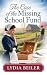 The Case of the Missing School Fund by Lydia Beiler