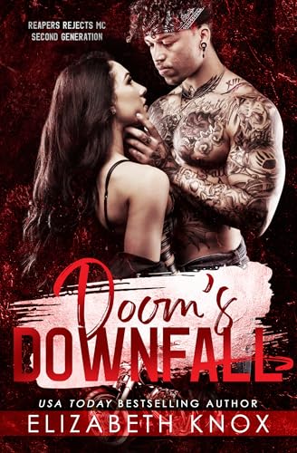 Doom's Downfall (Reapers Rejects MC: Second Generation: Mexico #3)