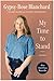 My Time to Stand: A Memoir