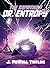 The Inevitable Dr. Entropy