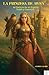 LA PRINCESA DE AWEN: La Esencia de un Espíritu Noble y Guerrero (Spanish Edition)