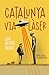 Catalunya, via Làser: O el relat d’un despropòsit mil·limètricament improvisat (Spanish Edition)