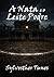 A Nata e o Leite Podre (Portuguese Edition)