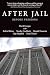 After Jail, Before Freedom