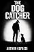 The Dog Catcher