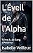 L’Éveil de l'Alpha: Tome 1 : Le Sang d'Aeterna (French Edition)