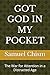 GOT GOD IN MY POCKET: The W...