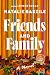 Friends and Family by Natalie Baszile Friends and Family by Natalie Baszile