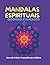 Mandalas Espirituais 70 Des...