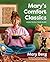 Mary's Comfort Classics: Fo...