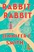Rabbit Rabbit