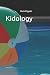 Kidology: The Pre-Cretinous...